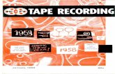 TAPE RECORDING - americanradiohistory.com · make thread- ing easier ! ... HI-FI TAPE RECORDING is published monthly by Mooney -Rowan Publications, Inc., Severna Park, ...