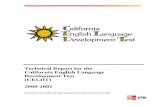 Technical Report for the California English Language ... · Technical Report for the California English Language Development Test (CELDT) 2000-2001. Submitted to the California Department