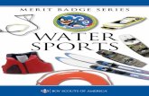 water sports - Elsinga Sports Merit Badge... · Like many other outdoor activities, water sports have risks. Those risks can be minimized by following the Water Sports Safety Code