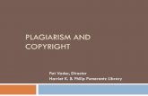 PLAGIARISM AND COPYRIGHT · Plagiarism April 2, 2008 ... Standard book on the Internet (pdf) ... Riordan-Eva P., Whitcher, JP. (2008). Vaughan & Asbury’s General Ophthalmology.