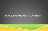 Famous Monuments of India - mytnpsc.weebly.commytnpsc.weebly.com/uploads/2/6/3/8/26381189/famous_monument…FAMOUS MONUMENTS OF INDIA . ... The monuments of Vijayanagara city, ...