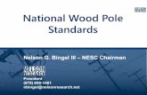 National Wood Pole Standards€¦ · 2 Benefits of Wood as a Utility Pole Material • Long-Life Span • ~45 years national average without remedial treatment • Lowest cost •