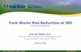 Tank Waste Risk Reduction at SRS - WM Sym · Tank Waste Risk Reduction at SRS Past, ... Centrifugal Contactor Bank . ... Opportunities for additional system efficiency are limited