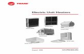 Electric Unit Heaters - Trane · electric unit heaters to fill nearly every heating application gap, ... electric unit heater models Trane offers. ... attractive design of the UHAA