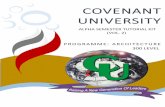 COVENANT UNIVERSITYcovenantuniversity.edu.ng/content/download/49905/339018/version/2... · (ii) Henri van de velde (iii) Ornament and ormentation (iv) le ... Developed in the 1920’s