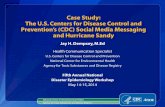 Case Study: The U.S. Centers for Disease Control and ... · Hurricane Sandy: October 22 – 29, 2012(Tropical Cyclone Report). United States National Oceanic and Atmospheric ... Fraustino,