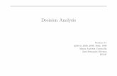 Decision Analysis - UPpaginas.fe.up.pt/~mac/ensino/docs/OR/DecisionAnalysis.pdf · Decision Analysis Version 3.1 c 2010, 2009, 2008, 2002, 1998 Maria Ant onia Carravilla Jos e Fernando