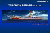 The compact drillship - Moonpool Consultantsmoonpool.com.sg/wp-content/uploads/2017/03/TD7000... · Subsea BOP system NOV Shaffer diverter 60-1/2” or equivalent Two outboard lines
