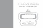 E-SCAN ES610 User’s Manual - Textalk · 2016-04-23 · enter exit e-scan es610 obdii+volvo e-scan es610 user’s manual