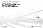 WHO GlObal Malaria PrOGraMMe GlObal PlaN FOr iNSeCTiCiDe reSiSTaNCe ... vector.pdf · 3.5 Choosing alternative insecticides ... The Global Plan for Insecticide Resistance Management