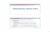 DECISION ANALYSIS - ULisboa · 1 DECISION ANALYSIS Introduction Decision often must be made inuncertain environments. Examples: Manufacturer introducing a new product in the marketplace.