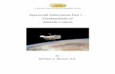 Spacecraft Subsystems Part 1 ‒ - Cloud Object … · Spacecraft Subsystems Part 1 ‒ Fundamentals of . Attitude Control . by . Michael A. Benoist, P.E. ... 4 Figure 1.2: Common