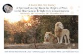 A Sacred Star Lion Journey A Spiritual Journey from …whitelions.org/wp-content/uploads/2014/10/StarLion-Journey-Full... · A Sacred Star Lion Journey A Spiritual Journey from the