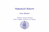 Humanoid Robots - CCC Event Blog · Humanoid Robots Sven Behnke ... •Japan: Atom-Project, Time: 30 years •USA: Cog, Kismet, Leo, Nursebot ... [the personal robot industry]