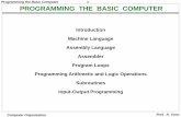 PROGRAMMING THE BASIC COMPUTER - …nslab.kaist.ac.kr/courses/2015/cs311/ppt/Ch6.pdf · Programming the Basic Computer 1 Computer Organization Prof. H. Yoon PROGRAMMING THE BASIC