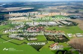 Monitoring of the dairy cow for optimizing health and ... · Department of Animal Science, Aarhus University, Tjele, ... Breeding Feeding Management Environment/ Housing ... Biological