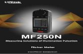 UPRtek FLICKER Fidx VFMA Freq (Hz) Gain 0.002 … de lumiere/MF250N... · Light Safety Check W Protect"' Industry-leading launch hand-held Flicker measurement instrument. Support
