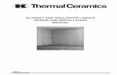 BLANKET AND WALLPAPER LININGS DESIGN AND INSTALLATION MANUAL · BLANKET AND WALLPAPER LININGS DESIGN AND INSTALLATION MANUAL ... The refractory ceramic fiber manufactured by Thermal