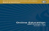 2025 Strategic Plan for Online Education - Board of … · 1 State University System | Board of Governors — — 2025 SUS Strategic Plan for Online Education, November 2015 INTRODUCTION