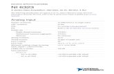 NI 6323 Device Specifications - National Instruments · DEVICE SPECIFICATIONS NI 6323 X Series Data Acquisition: 250 kS/s, 32 AI, 48 DIO, 4 AO The following specifications are typical