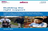 Building the right support - england.nhs.uk · Building the right support ... 1.5 This document describes how we intend to build on our experience with fast tracks to implement change