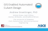 GIS Enabled Automated Culvert Design - alabama … … · software (HEC-RAS, HY-8, ... Culvert Design Q = peak flow rate, cfs A = Cross-sectional culvert area, ft ... box shows results