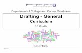 Department of College and Career Readiness Drafting - General · Drafting – General Pacing Guide Unit Topic Suggested Timing Unit 1 Introduction to Drafting approx. 9 weeks ...