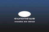 media kit 2012 - Euronewsstatic.euronews.com/.../media-kit/media-kit-2012-09_EN.pdf · media kit 2012 . content • our ... launch of Arabic service. 1st January 1993 ... by the media,