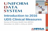 Introduction to UDS Clinical Measures · Health information technology (HIT) capabilities, electronic health record (EHR) interoperability, Meaningful Use leveraging, telehealth,