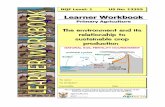 13355 LearnerWorkbook web 15Sept - Home Page- … · Think about the different types, ... Find three different samples of soils ... walk around and make a list of all the possible