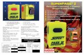 SuperPass II ATEX Brochure - Grace Industries, Inc.graceindustries.com/gracetest/SuperPass2-2016.pdf · Flashing LEDs when in Alarm 1.LEDs illuminate the case during Sensing, Pre-Alarm