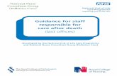 Guidance for staff responsible for care after death · Guidance for staff responsible for care after death (last offices) National Nurse Consultant Group (Palliative Care) Developed