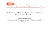 Reflections on Universal pre-school child care from ... · Reflections on Universal pre-school child care from outside the UK ... • Early interventions promote schooling, ... test