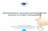 Administrative, Financial and Operational Aspects of Project … · Administrative, Financial and Operational Aspects of Project Management ... the Commission (typically use independent