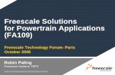 Freescale Solutions for Powertrain Applications (FA109)read.pudn.com/downloads205/sourcecode/embed/965030... · Freescale Technology Forum- Paris October 2006. TM Slide 2 Freescale™