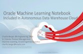 Oracle Machine Learning Notebook · Apache Zeppelin Oracle Machine Learning notebooks ready to run ML from browser Database migration utility Dedicated cloud-ready migration tools