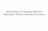 Short Notes on Dynamic Memory Allocation, Pointer …zxu2/acms60212-40212/Lec-dynamic-memory.pdf · Short Notes on Dynamic Memory Allocation, ... c = new double [array_size ... •
