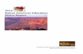 2014 Native American Education Status Report · 2014 Native American Education Status Report Prepared by the Arizona Department of Education Research and Evaluation Division. 2 ...