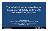 Transdisciplinary Approaches to Occupational Safety … · Transdisciplinary Approaches to Occupational Safety and Health ... OSH • Training curriculum for promotores de salud,