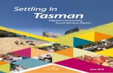 Settling In Tasman - Nelson Multicultural Council · 3 settling In tasman – Migrant Community social services Report summary Introduction For anyone settling into a new country,