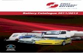 Battery Catalogue 2011/2012 · Battery Catalogue 2011/2012. ... BMW “Mini” 02> 646 ... Benni 08> 631/636 CHERY J1 09> 615C J5 2.0 TX AT 09> 638 QQ3 0.8 TX AC 09> 630