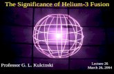 The Significance of Helium-3 Fusion - Fusion 4 …fuelrfuture.com/science/Helium3Fusion.pdf · Using Lunar Helium-3 to Generate Nuclear Power Without the Production of Nuclear Waste