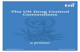 The UN Drug Control Conventions - Transnational … · What are the UN drug control conventions and what is their purpose? ... withdrew from the negotiations that led to the 1925