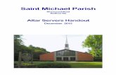 Saint Michael Parish Servers Handbook... · Saint Michael Parish 90 Concord Road Bedford, Ma Altar Servers Handout ... water and wine cruet, bowl, Sacramentary, chalice, ciboria.