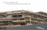 Coursebook Getting Homes Built - …€¦ · The Getting Homes Built Cohort on the first site visit to West Hendon. ... of getting things done and summarising many of the key points