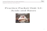 Practice Packet: Unit 12 Acids and Bases - … · Practice Packet Unit 12: Acids and Bases 3 10. An aqueous solution of lithium hydroxide contains hydroxide ions as the only negative