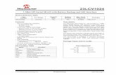 23LCV1024 Data Sheet - Microchip Technologyww1.microchip.com/downloads/en/DeviceDoc/25156A.pdf · - Industrial (I): -40 Cto +85 C Name Function ... -0.3V to VCC +0.3V ... 23LCV1024