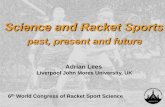 Science and Racket Sports - bwfeducation.combwfeducation.com/wp-content/uploads/2018/06/WCRSS-Science-and... · Table Tennis 0 9 18 5 19 51 Badminton 8 3 4 11 3 29 Squash 7 ... psychology