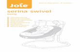 gemm serina swivel - content.joiebaby.com · Instruction Manual Manual de Instruções Manual de instrucciones ... the thickness of one hand.! Do not cross the shoulder belts. ...