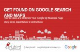 GET FOUND ON GOOGLE SEARCH AND MAPS - … 2017... · STEP 3: ENTER YOUR BUSINESS DETAILS ... Previous Slide . TAKE A TOUR OF GOOGLE MY BUSINESS . ... Share updates on Google+.